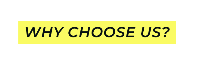 why choose us
